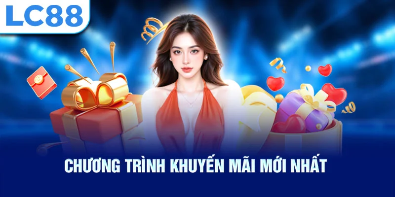 Chương trình khuyến mãi mới nhất