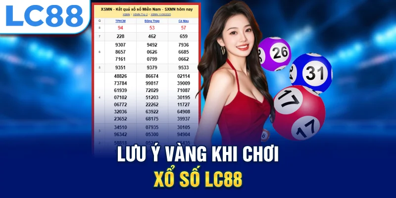 Lưu ý vàng khi chơi xổ số lc88